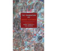 Andrey Platonov The Foundation Pit (Tascabile)