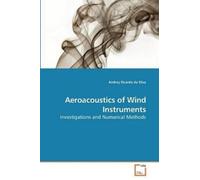 Andrey Ricardo Da Silva Aeroacoustics of Wind Instruments (Tascabile)