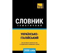 Andrey Taranov Українсько-Італійський тематичний словн& (Tascabile)