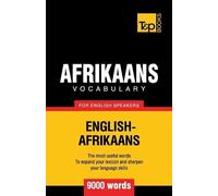 Andrey Taranov Afrikaans vocabulary for English speakers - 9000 word (Tascabile)