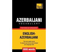 Andrey Taranov Azerbaijani vocabulary for English speakers - 9000 wo (Tascabile)