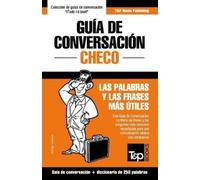 Andrey Taranov Guía de Conversación Español-Checo y mini diccionario (Tascabile)