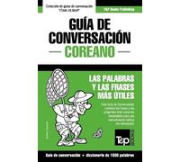 Andrey Taranov Guía de Conversación Español-Coreano y diccionario co (Tascabile)