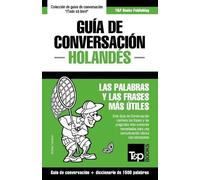 Andrey Taranov Guía de Conversación Español-Holandés y diccionario c (Tascabile)