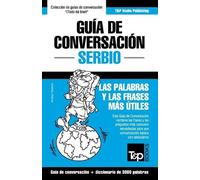 Andrey Taranov Guía de Conversación Español-Serbio y vocabulario tem (Tascabile)