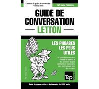 Andrey Taranov Guide de conversation Français-Letton et dictionnaire (Tascabile)