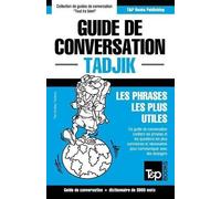 Andrey Taranov Guide de conversation Français-Tadjik et vocabulaire (Tascabile)