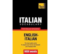 Andrey Taranov Italian vocabulary for English speakers - 9000 words (Tascabile)