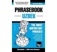 Andrey Taranov Phrasebook - Uzbek - The most important phrases (Tascabile)