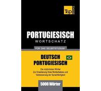 Andrey Taranov Portugiesisch - Wortschatz - für das Selbststudium - (Tascabile)