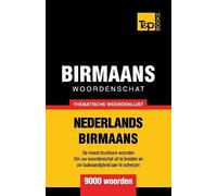 Andrey Taranov Thematische woordenschat Nederlands-Birmaans - 9000 w (Tascabile)