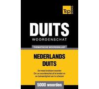 Andrey Taranov Thematische woordenschat Nederlands-Duits - 5000 woor (Tascabile)