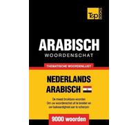 Andrey Taranov Thematische woordenschat Nederlands - Egyptisch-Arabi (Tascabile)