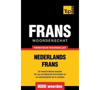 Andrey Taranov Thematische woordenschat Nederlands-Frans - 9000 woor (Tascabile)