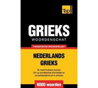 Andrey Taranov Thematische woordenschat Nederlands-Grieks - 9000 Woo (Tascabile)