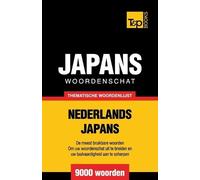Andrey Taranov Thematische woordenschat Nederlands-Japans - 9000 woo (Tascabile)
