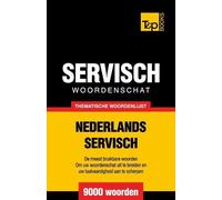 Andrey Taranov Thematische woordenschat Nederlands-Servisch - 9000 w (Tascabile)