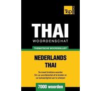 Andrey Taranov Thematische woordenschat Nederlands-Thai - 7000 woord (Tascabile)