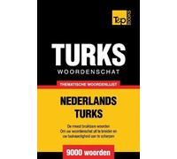 Andrey Taranov Thematische woordenschat Nederlands-Turks - 9000 woor (Tascabile)