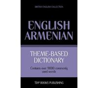 Andrey Taranov Theme-based dictionary British English-Armenian - 900 (Tascabile)