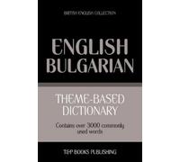 Andrey Taranov Theme-based dictionary British English-Bulgarian - 30 (Tascabile)