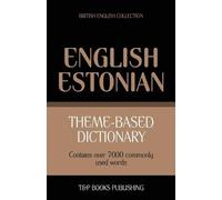 Andrey Taranov Theme-based dictionary British English-Estonian - 700 (Tascabile)
