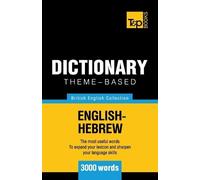 Andrey Taranov Theme-based dictionary British English-Hebrew - 3000 (Tascabile)