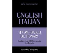 Andrey Taranov Theme-based dictionary British English-Italian - 9000 (Tascabile)