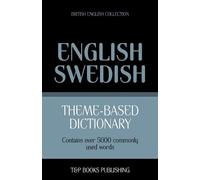 Andrey Taranov Theme-based dictionary British English-Swedish - 5000 (Tascabile)