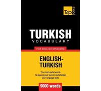 Andrey Taranov Turkish vocabulary for English speakers - 9000 words (Tascabile)
