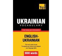 Andrey Taranov Ukrainian vocabulary for English speakers - 9000 word (Tascabile)