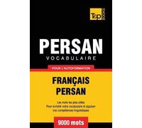 Andrey Taranov Vocabulaire Français-Persan pour l'autoformation - 90 (Tascabile)