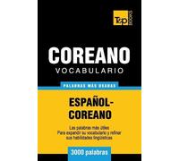 Andrey Taranov Vocabulario Español-Coreano - 3000 palabras más usada (Tascabile)