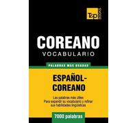 Andrey Taranov Vocabulario Español-Coreano - 7000 palabras más usada (Tascabile)