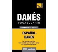 Andrey Taranov Vocabulario español-danés - 5000 palabras más usadas (Tascabile)