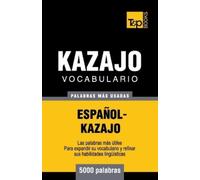 Andrey Taranov Vocabulario español-kazajo - 5000 palabras más usadas (Tascabile)