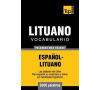 Andrey Taranov Vocabulario español-lituano - 5000 palabras más usada (Tascabile)