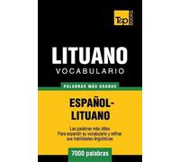 Andrey Taranov Vocabulario español-lituano - 7000 palabras más usada (Tascabile)