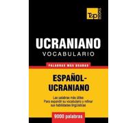 Andrey Taranov Vocabulario español-ucraniano - 9000 palabras más usa (Tascabile)
