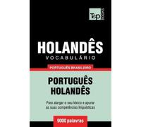 Andrey Taranov Vocabulário Português Brasileiro-Holandês - 9000 pala (Tascabile)