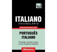 Vocabulário Português Brasileiro-Italiano - 9000 palavras: 120