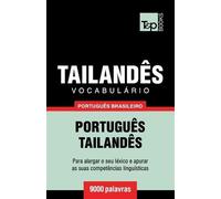 Andrey Taranov Vocabulário Português Brasileiro-Tailandês - 9000 pal (Tascabile)