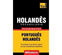 Andrey Taranov Vocabulário Português-Holandês - 9000 palavras mais ú (Tascabile)