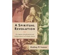 Andrey V. Ivanov A Spiritual Revolution (Tascabile)