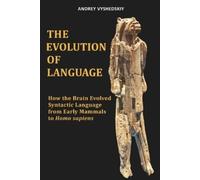 Andrey Vyshedskiy The Evolution of Language (Tascabile)