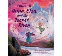 Andria Warmflash Rosen Frozen 2: Anna, Elsa, And The Secret R (Copertina rigida)