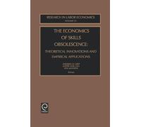 Andries de Grip The Economics of Skills Obsolescence (Copertina rigida)