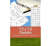 Andrii Pitenko 12 x 12 Sudoku - 250 Hermit Puzzles - Level Silver (Tascabile)