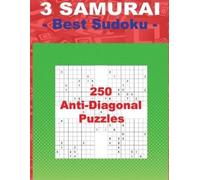 Andrii Pitenko 3 SAMURAI - Best Sudoku - 250 Anti-Diagonal Puzzles (Tascabile)