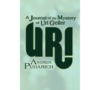 Andrija Puharich Uri (Tascabile)